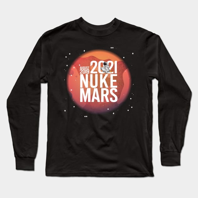 nuke mars elon musk Long Sleeve T-Shirt by pht